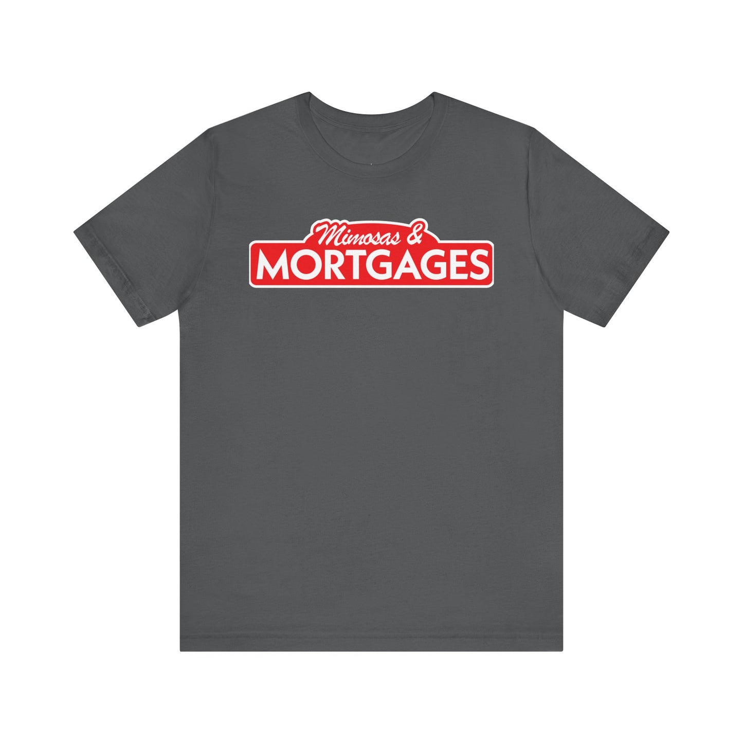 Mimosas & Mortgages | Unisex Everyday Jersey Tee