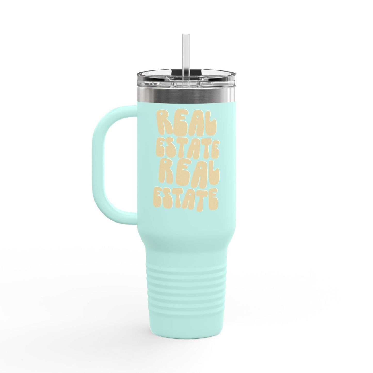 Real Estate Real Estate | Insulated 40oz Quencher