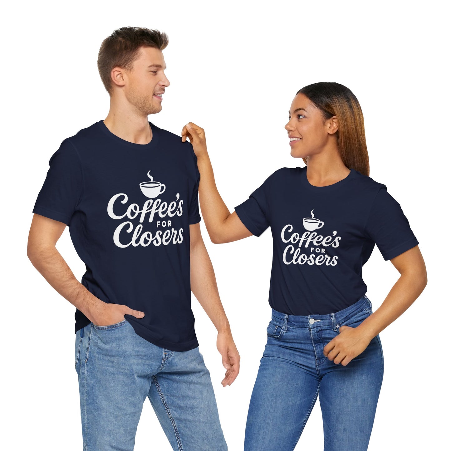 Coffee's for Closers Unisex Short Sleeve Tee - Perfect for Coffee Lovers & Professionals