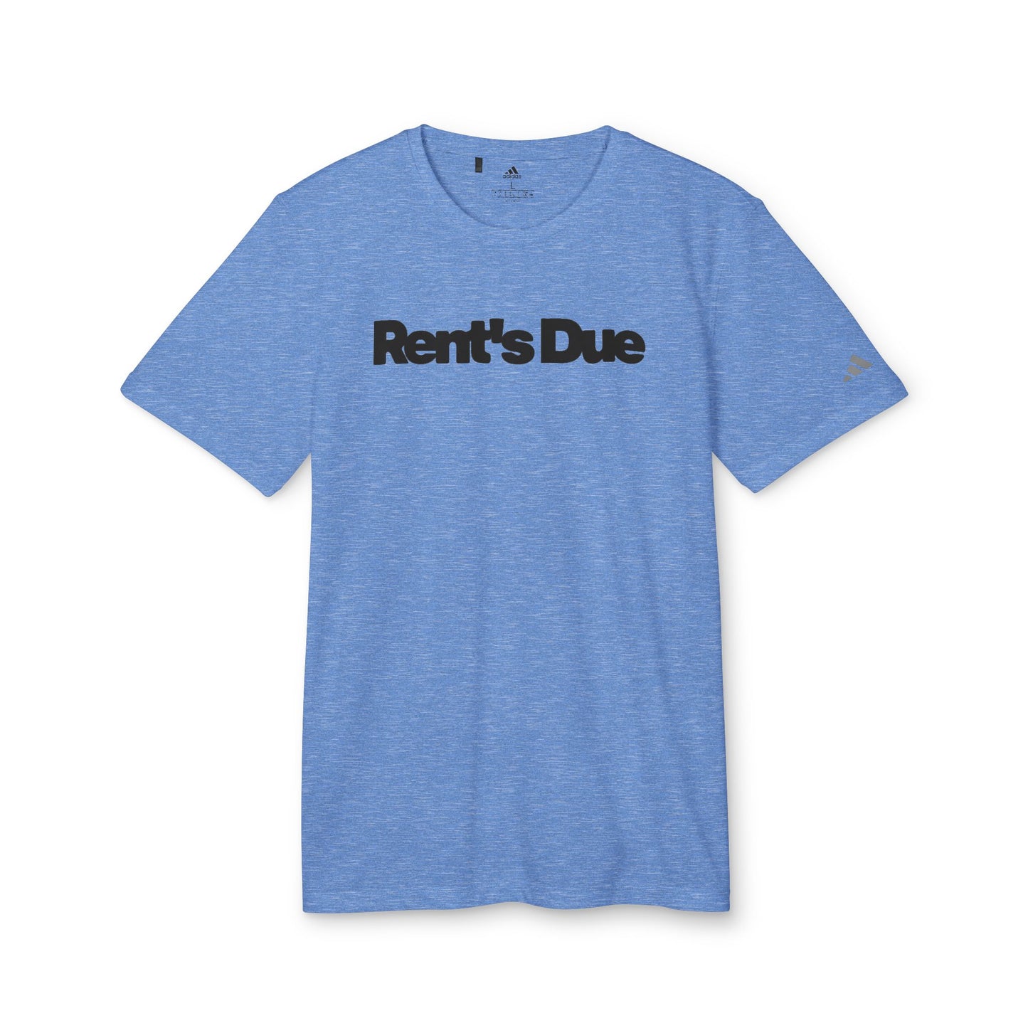 Rent's Due | Adidas Unisex Sport T-Shirt
