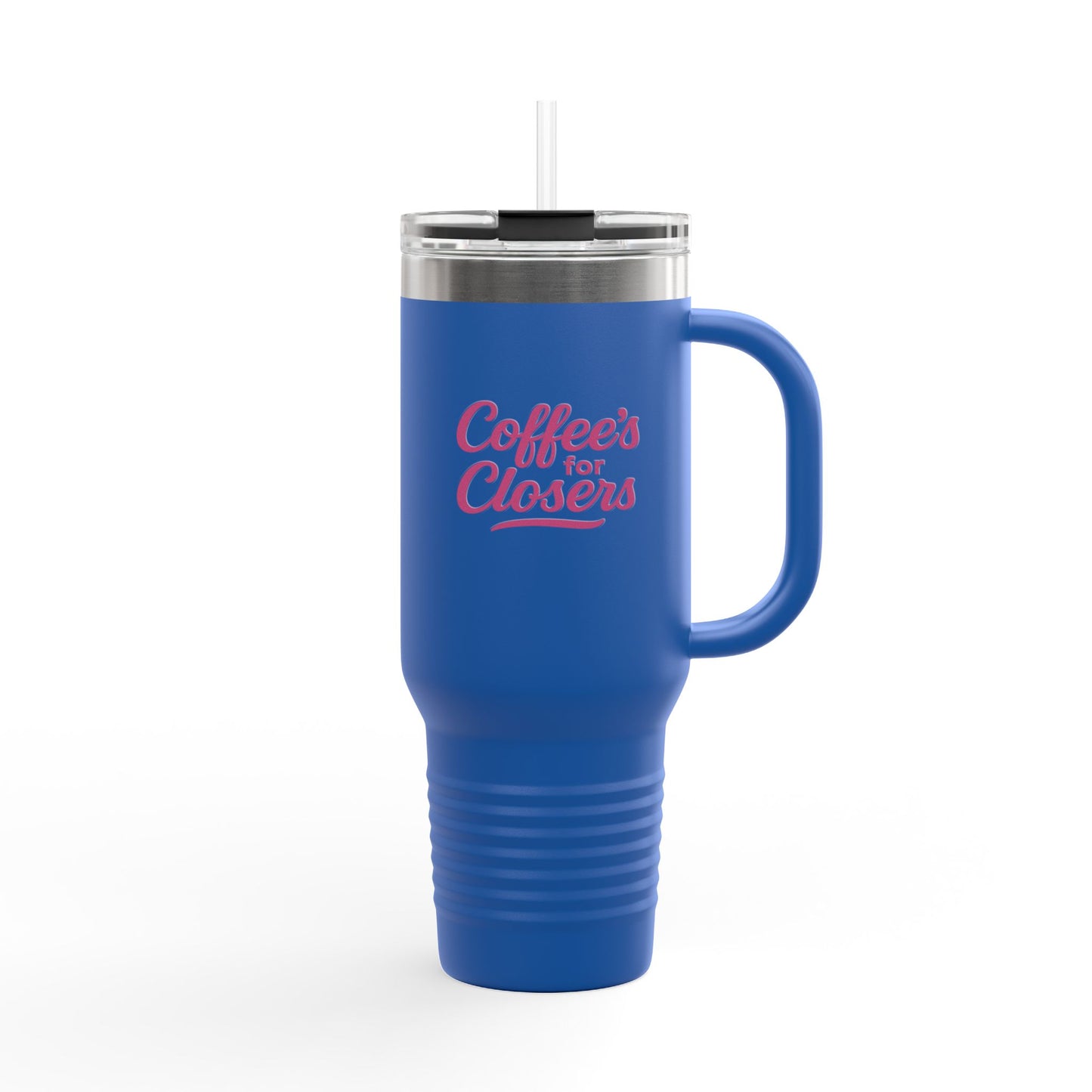 Coffee's for Closers | Insulated 40oz Quencher Mug