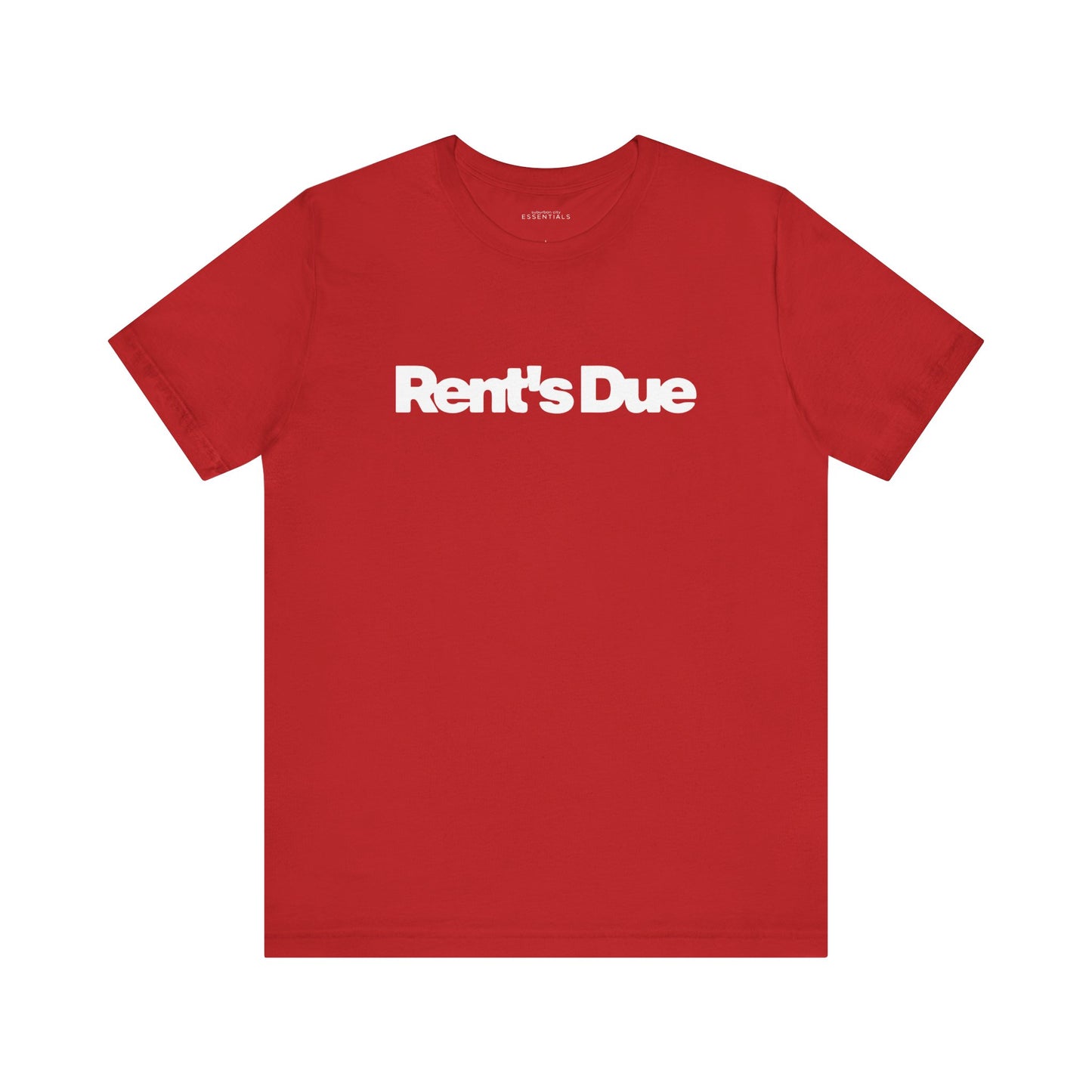 Rent's Due | Unisex Everyday Jersey Tee
