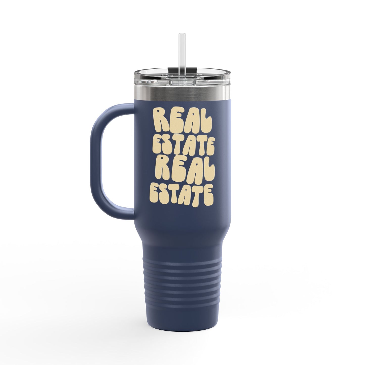 Real Estate Real Estate | Insulated 40oz Quencher