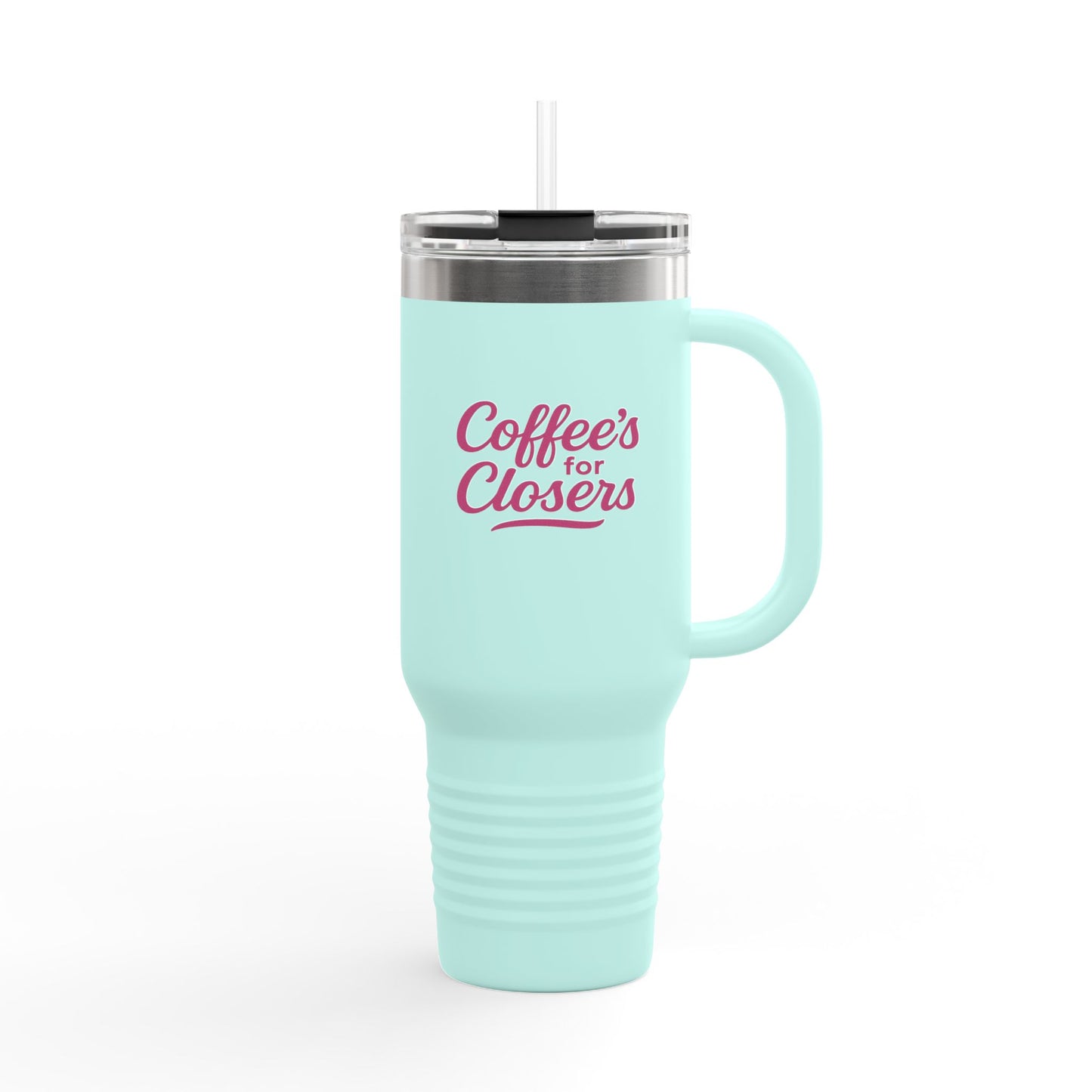 Coffee's for Closers | Insulated 40oz Quencher Mug