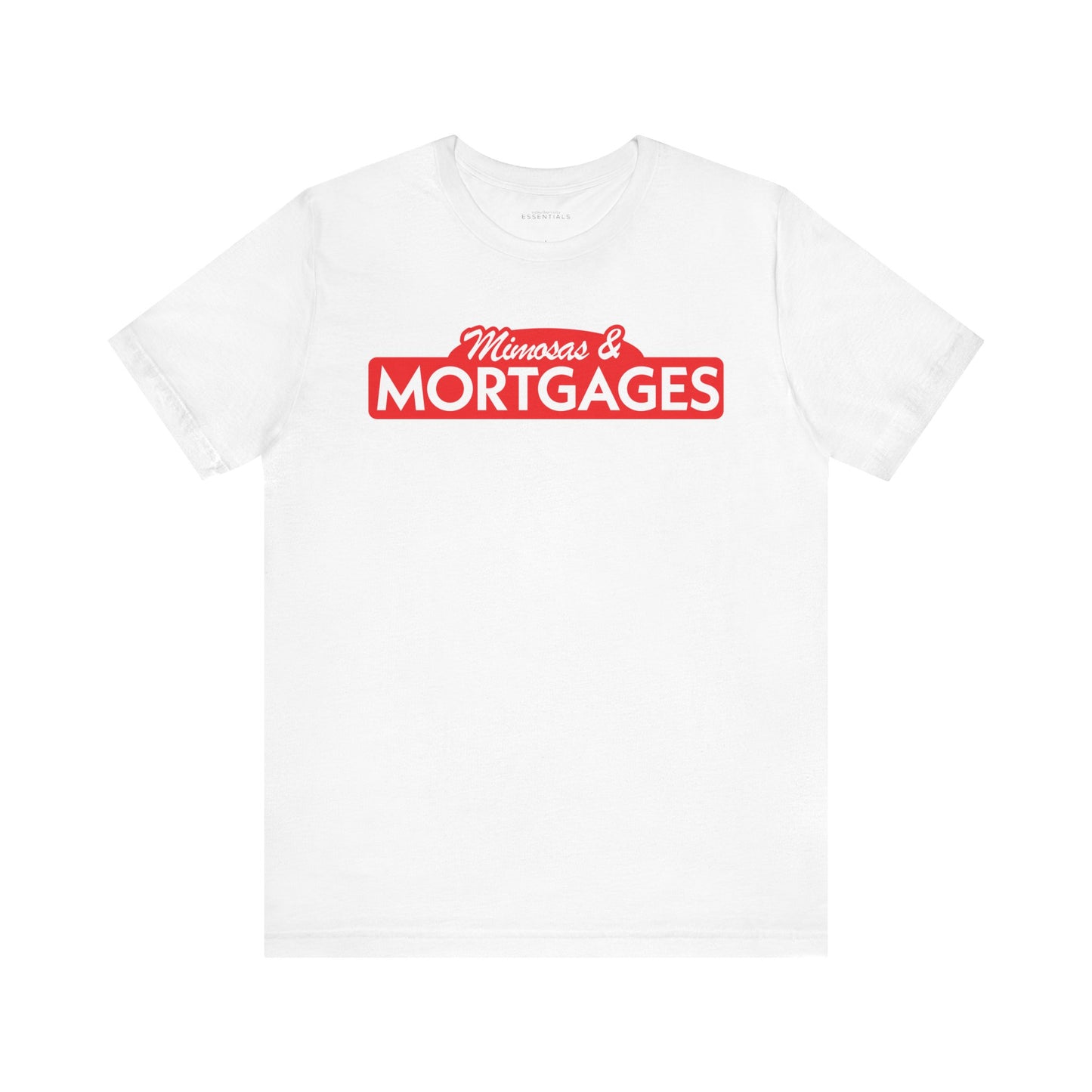 Mimosas & Mortgages | Unisex Everyday Jersey Tee