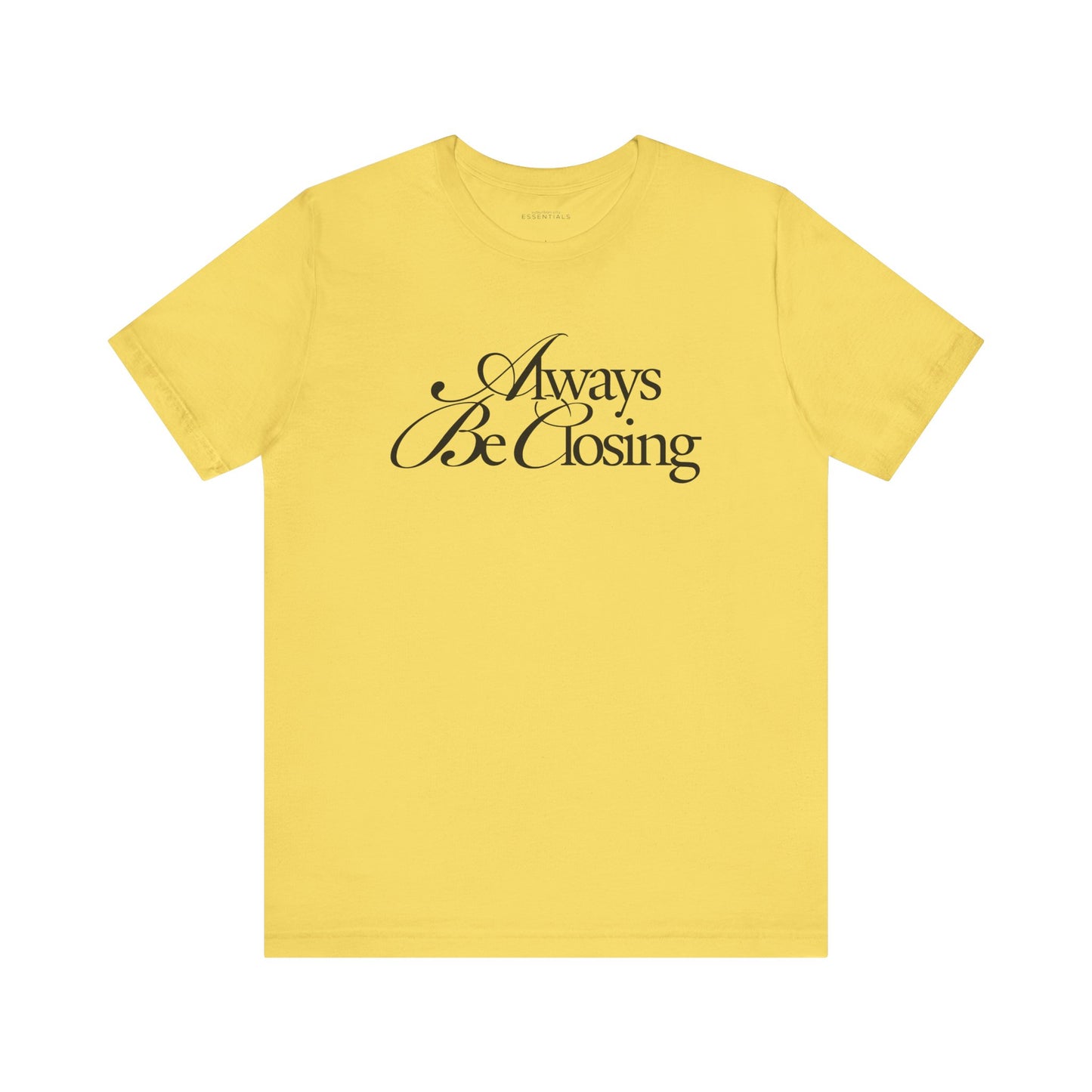 Always Be Closing | ABC Unisex Everyday Jersey Tee