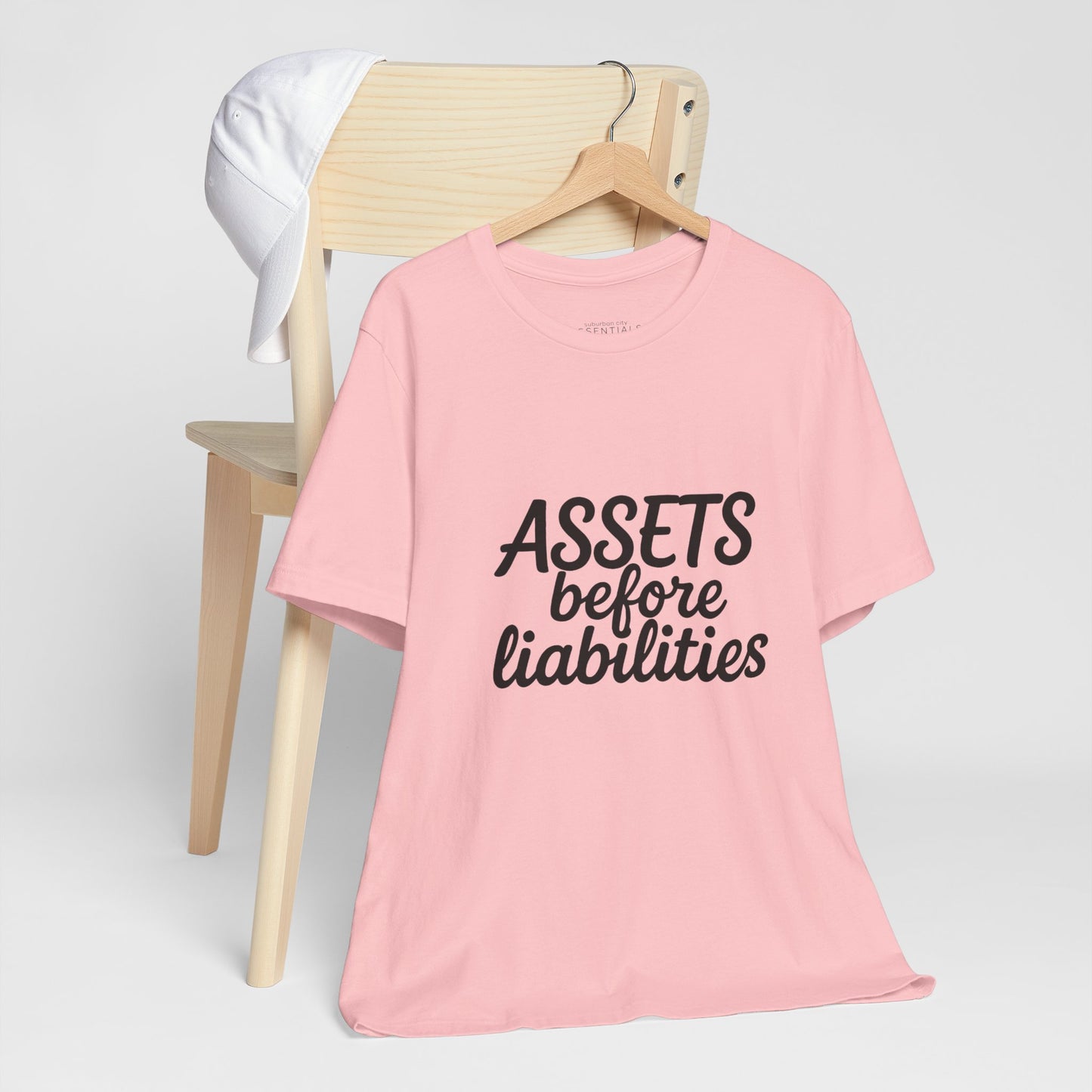Unisex Motivational Tee - 'Assets Before Liabilities'