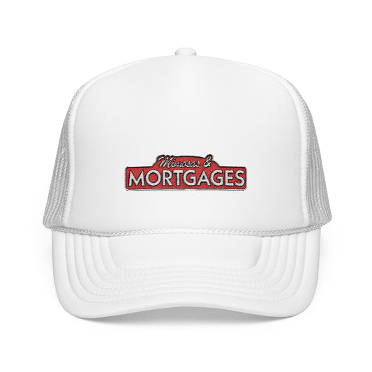 Mimosas & Mortgages | Foam Trucker Hat