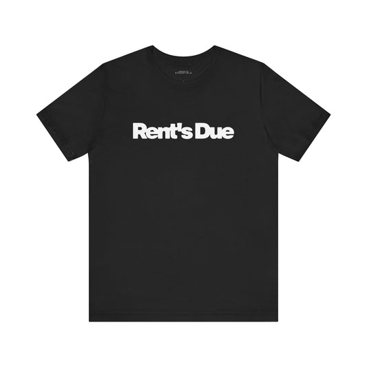 Rent's Due | Unisex Everyday Jersey Tee