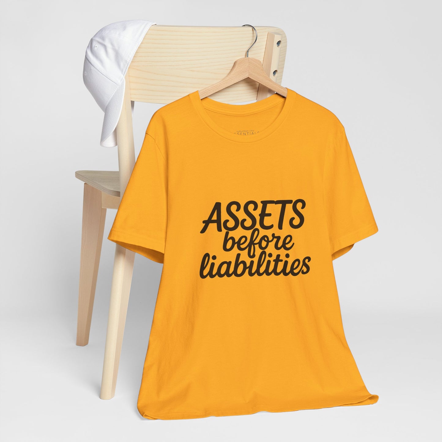 Unisex Motivational Tee - 'Assets Before Liabilities'
