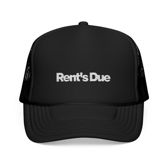 Rent's Due | Foam Trucker Hat