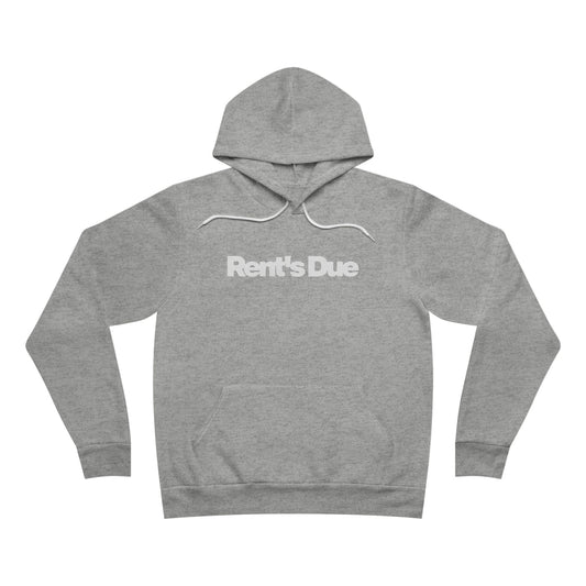 "Rent's Due" Unisex Pullover Hoodie - Cozy Streetwear for Rent Season